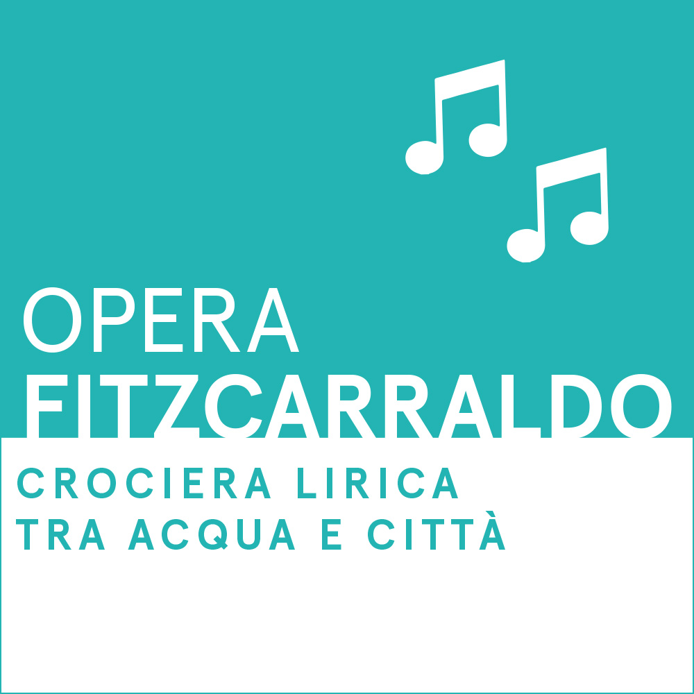 Opera Fitzcarraldo - Crociera lirica tra acqua e città